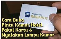 Cara Membuka Pintu Hotel Dengan Card