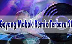 Mabok Slot Remix Mp3 Download Lagu Dj Remix Terbaru